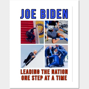 Joe Biden Falling Meme - Leading the Nation One Step At A Time Posters and Art